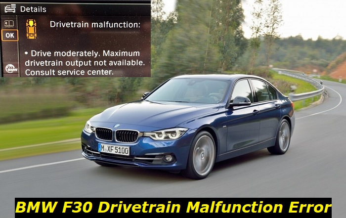 bmw f30 drivetrain malfunction